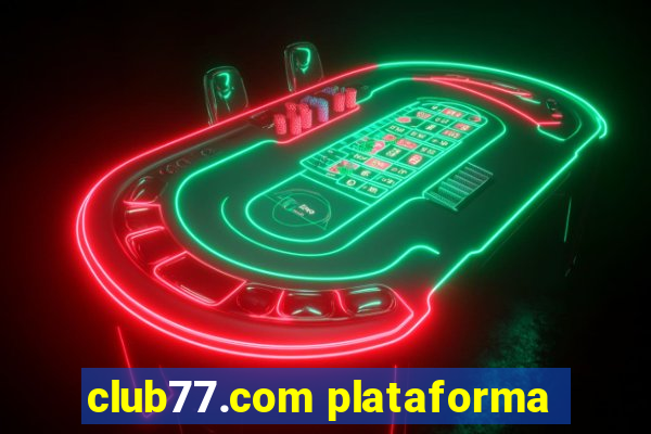 club77.com plataforma